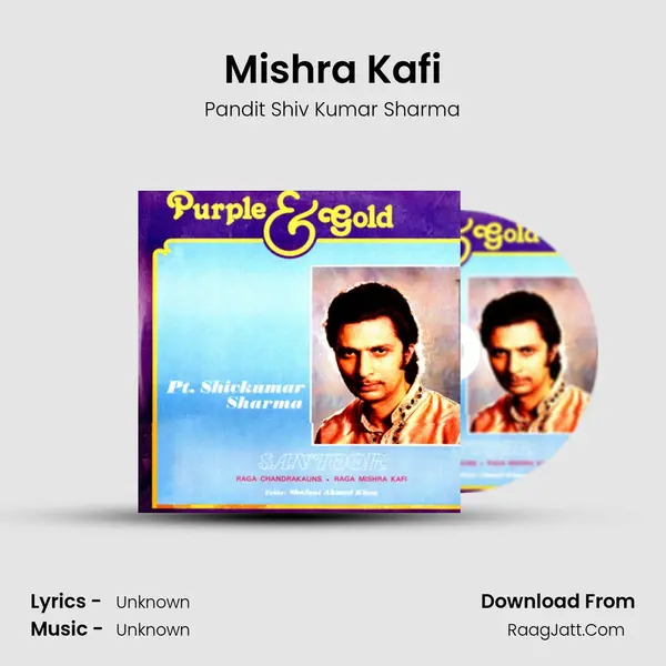 Mishra Kafi MP3 Song by Pandit Shiv Kumar Sharma Cover