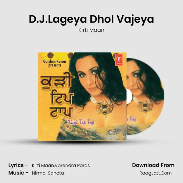 D.J.Lageya Dhol Vajeya MP3 Song by Kirti Maan Cover
