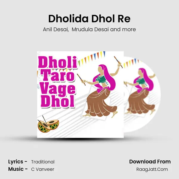 Dholida Dhol Re MP3 Song by Anil Desai Cover