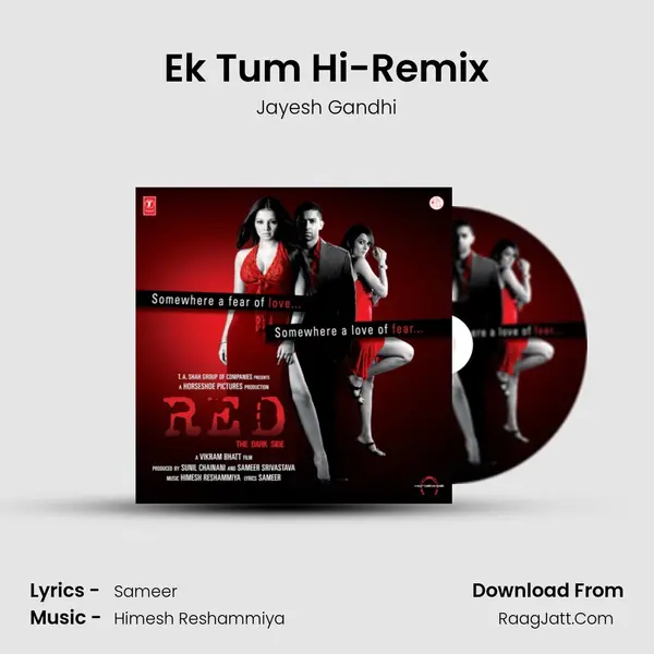 Ek Tum Hi-Remix MP3 Song by Jayesh Gandhi Cover