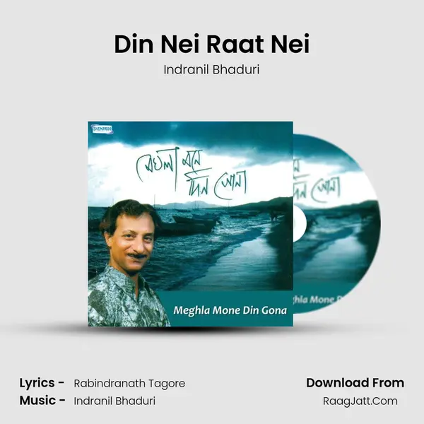 Din Nei Raat Nei MP3 Song by Indranil Bhaduri Cover