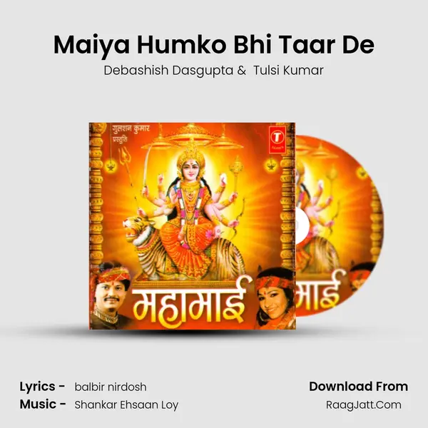 Maiya Humko Bhi Taar De(Tainu Leke Main) MP3 Song by Debashish Dasgupta Cover