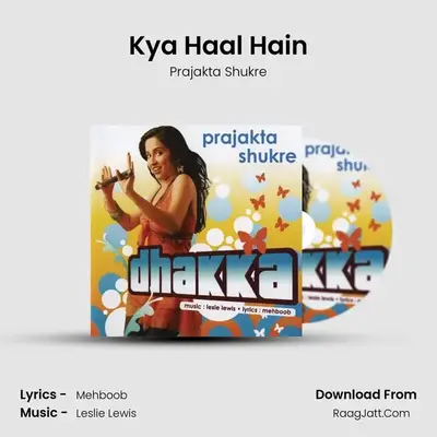 Kya Haal Hain MP3 Song by Prajakta Shukre Cover