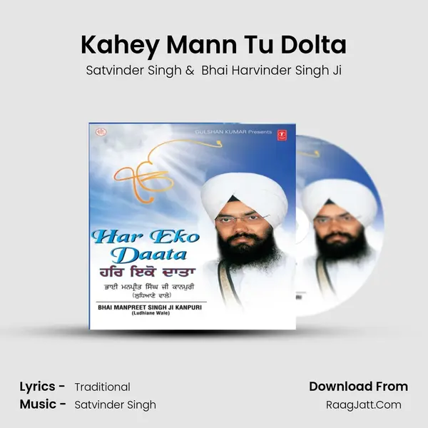 Kahey Mann Tu Dolta MP3 Song by Satvinder Singh Cover