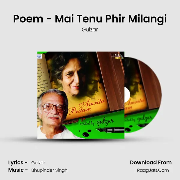 Poem - Mai Tenu Phir Milangi MP3 Song by Gulzar Cover