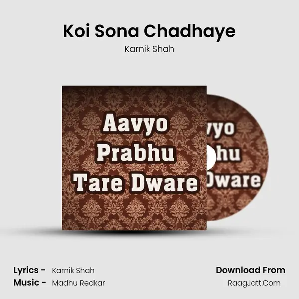 Koi Sona Chadhaye mp3 song