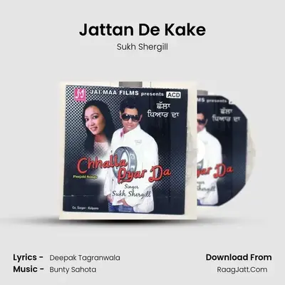 Jattan De Kake MP3 Song by Sukh Shergill Cover