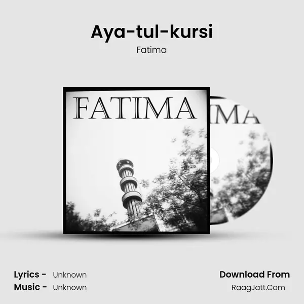 Aya-tul-kursi MP3 Song by Fatima Cover