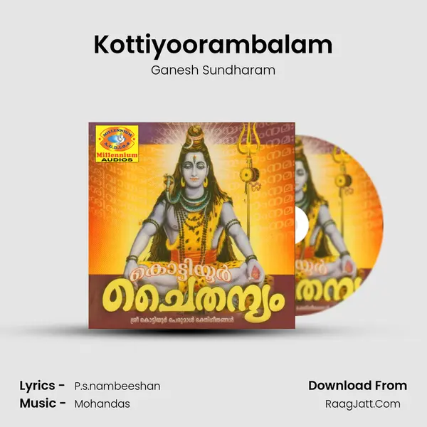 Kottiyoorambalam MP3 Song by Ganesh Sundharam Cover