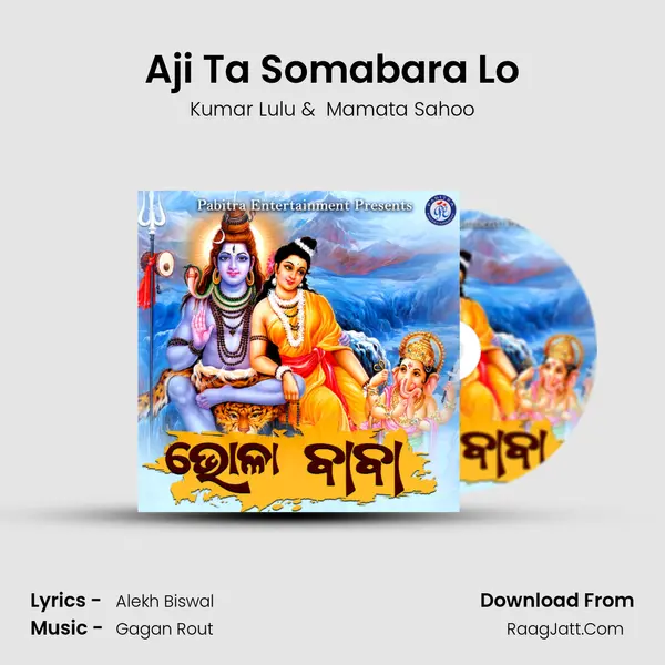 Aji Ta Somabara Lo MP3 Song by Kumar Lulu Cover
