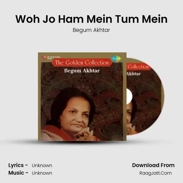 Woh Jo Ham Mein Tum Mein MP3 Song by Begum Akhtar Cover