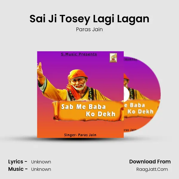 Sai Ji Tosey Lagi Lagan MP3 Song by Paras Jain Cover