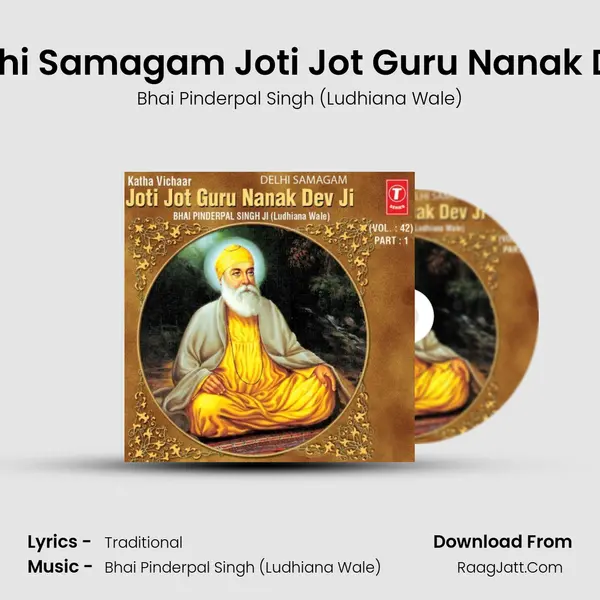 Delhi Samagam Joti Jot Guru Nanak Dev MP3 Song by Bhai Pinderpal Singh (Ludhiana Wale) Cover