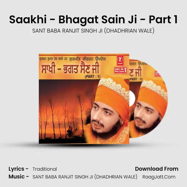 Saakhi Bhagat Sain Ji - SANT BABA RANJIT SINGH JI (DHADHRIAN WALE)