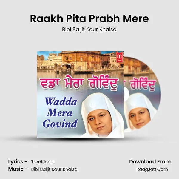 Raakh Pita Prabh Mere MP3 Song by Bibi Baljit Kaur Khalsa Cover