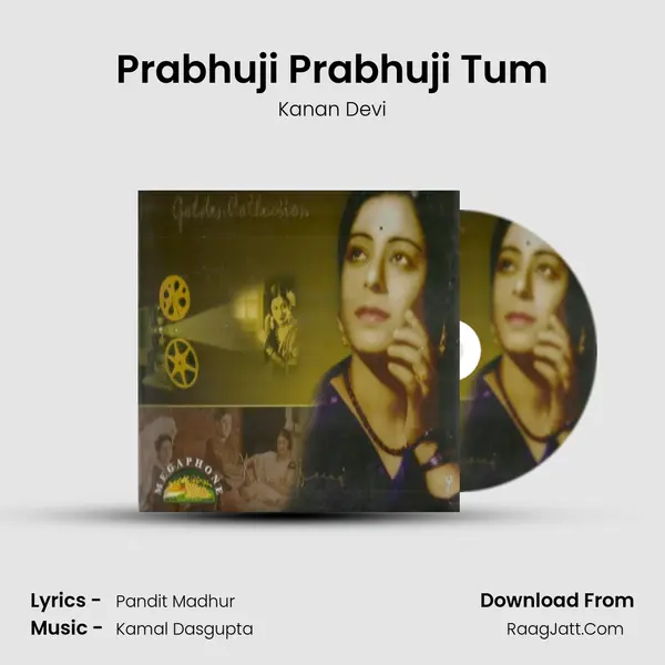 Prabhuji Prabhuji Tum MP3 Song by Kanan Devi Cover