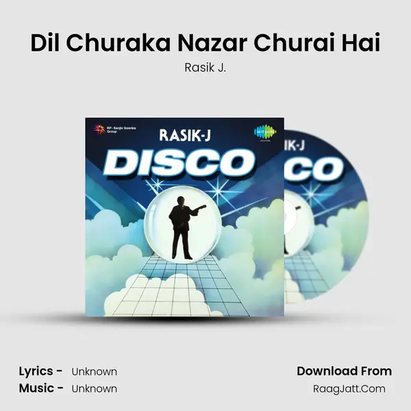 Dil Churaka Nazar Churai Hai MP3 Song by Rasik J. Cover