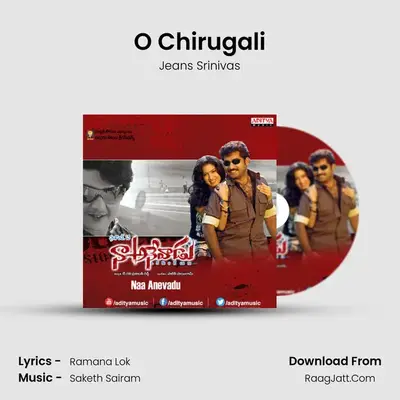 O Chirugali MP3 Song by Jeans Srinivas Cover