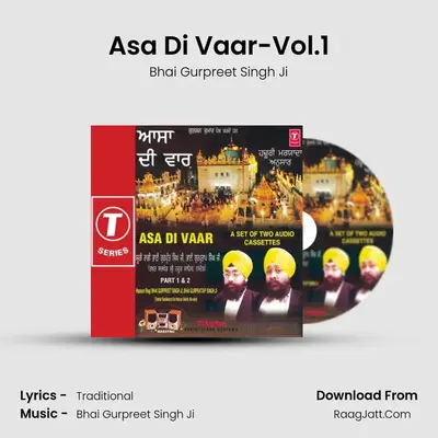 Asa Di Vaar Vol.1 - Bhai Gurpreet Singh Ji