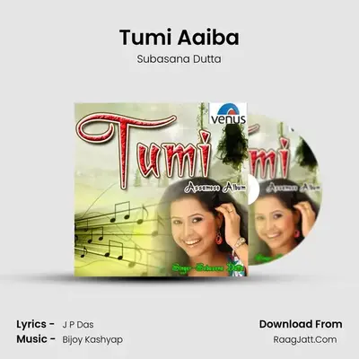 Tumi Aaiba MP3 Song by Subasana Dutta Cover