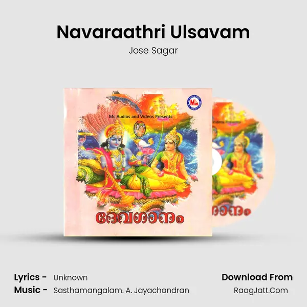Navaraathri Ulsavam MP3 Song by Jose Sagar Cover