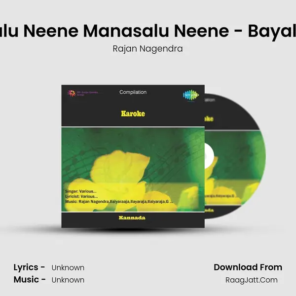 Kanasalu Neene Manasalu Neene - Bayalu Daari MP3 Song by Rajan Nagendra Cover