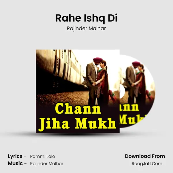 Rahe Ishq Di MP3 Song by Rajinder Malhar Cover