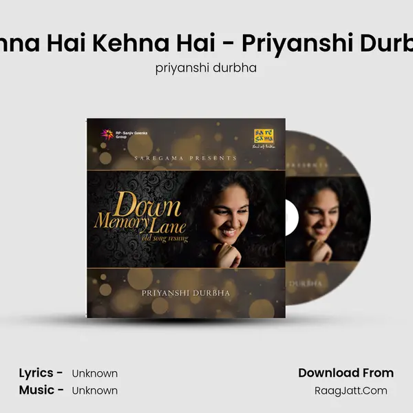 Kehna Hai Kehna Hai - Priyanshi Durbha MP3 Song by priyanshi durbha Cover