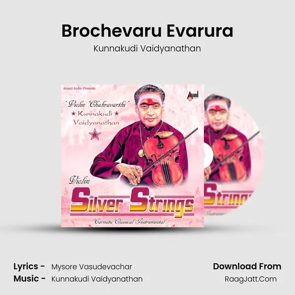 Brochevaru Evarura MP3 Song by Kunnakudi Vaidyanathan Cover