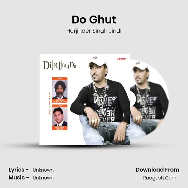 Do Ghut MP3 Song by Harjinder Singh Jindi Cover