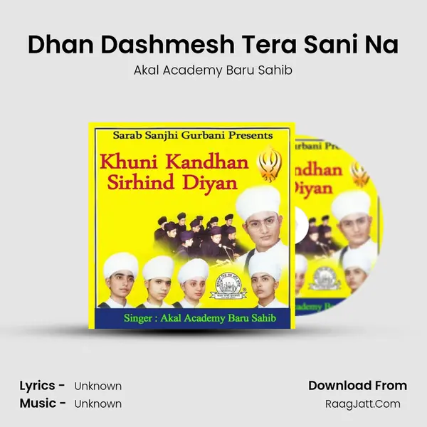 Dhan Dashmesh Tera Sani Na MP3 Song by Akal Academy Baru Sahib Cover