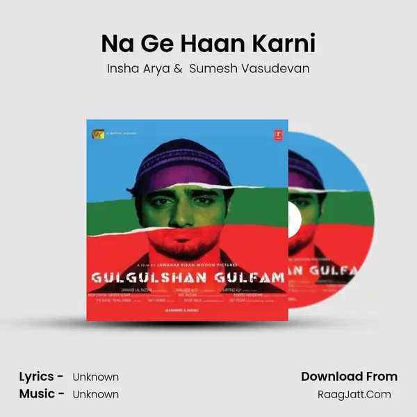 Na Ge Haan Karni MP3 Song by Insha Arya Cover