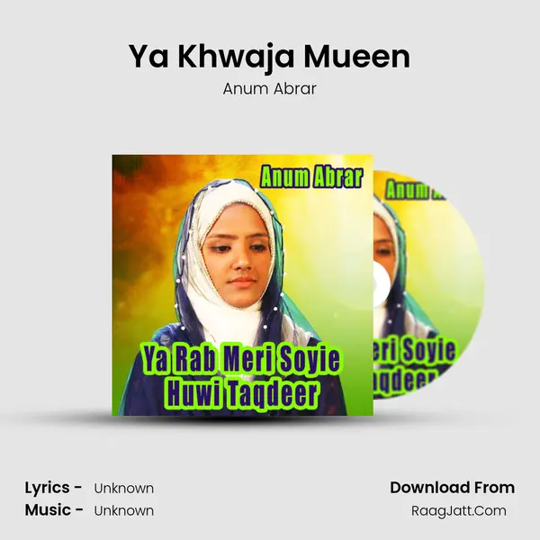 Ya Khwaja Mueen MP3 Song by Anum Abrar Cover