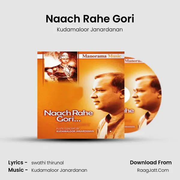 Naach Rahe Gori MP3 Song by Kudamaloor Janardanan Cover
