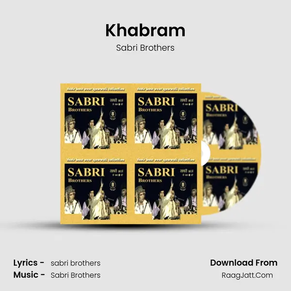 Khabram MP3 Song by Sabri Brothers Cover