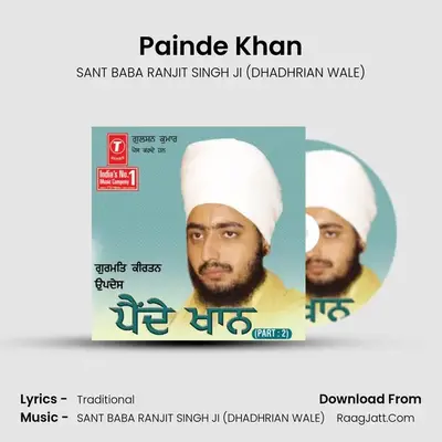 Painde Khaan - SANT BABA RANJIT SINGH JI (DHADHRIAN WALE)