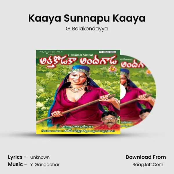 Kaaya Sunnapu Kaaya mp3 song