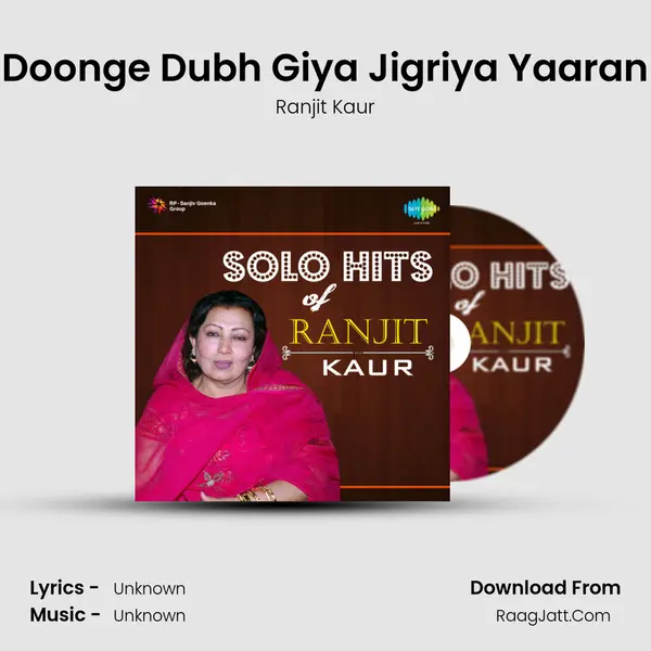 Doonge Dubh Giya Jigriya Yaaran MP3 Song by Ranjit Kaur Cover