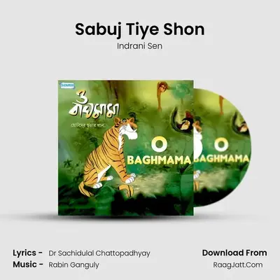 Sabuj Tiye Shon MP3 Song by Indrani Sen Cover
