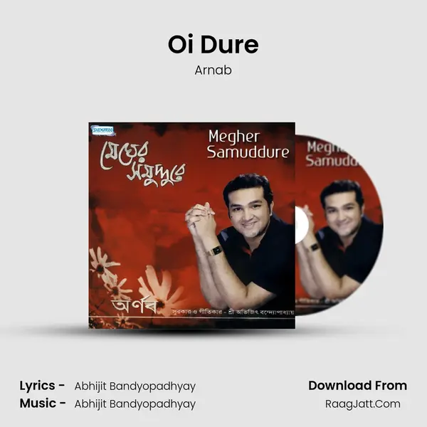 Oi Dure MP3 Song by Arnab Cover