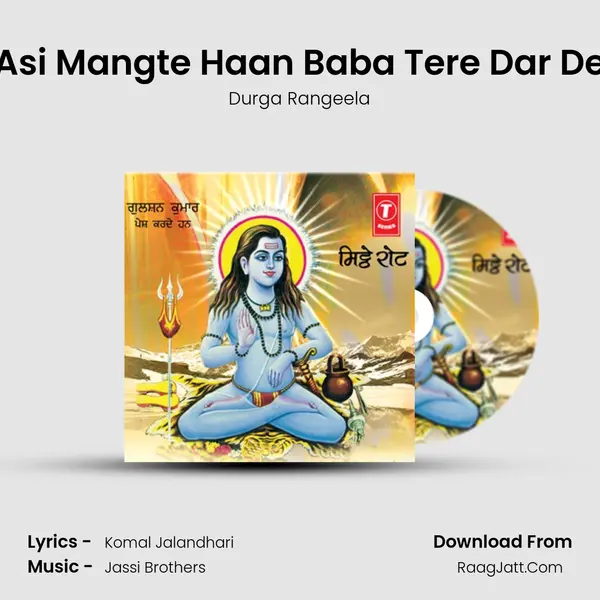 Asi Mangte Haan Baba Tere Dar De MP3 Song by Durga Rangeela Cover