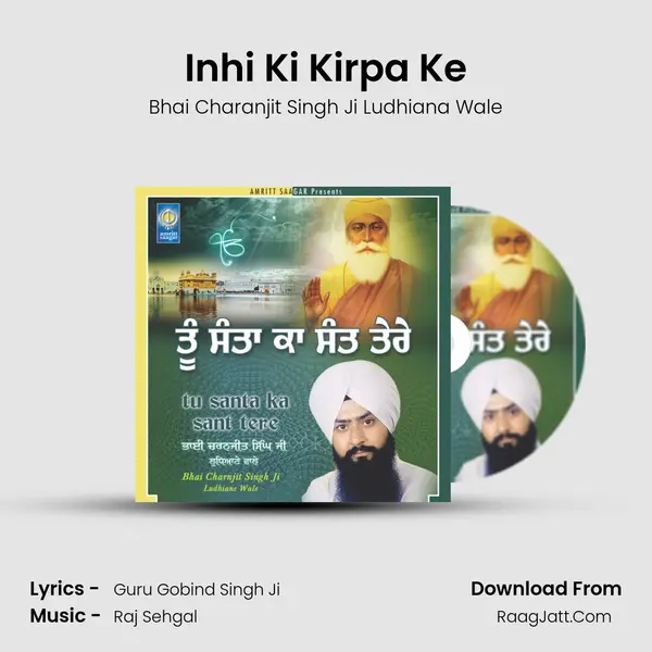 Inhi Ki Kirpa Ke MP3 Song by Bhai Charanjit Singh Ji Ludhiana Wale Cover
