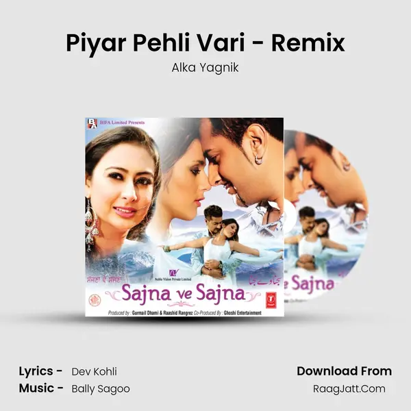Piyar Pehli Vari - Remix MP3 Song by Alka Yagnik Cover