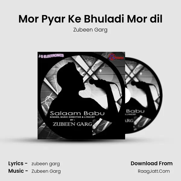 Mor Pyar Ke Bhuladi Mor dil MP3 Song by Zubeen Garg Cover