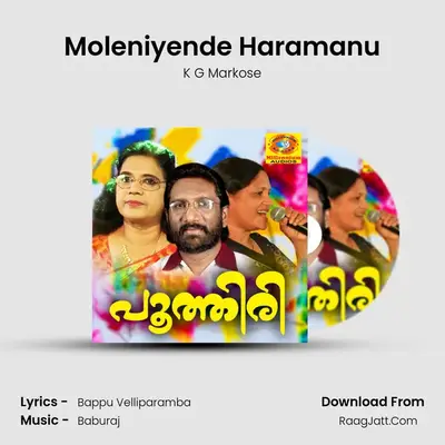 Moleniyende Haramanu MP3 Song by K G Markose Cover