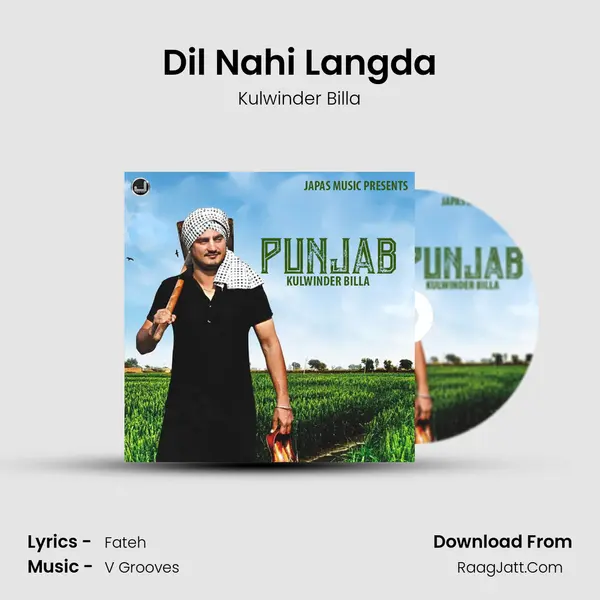 Dil Nahi Langda MP3 Song by Kulwinder Billa Cover
