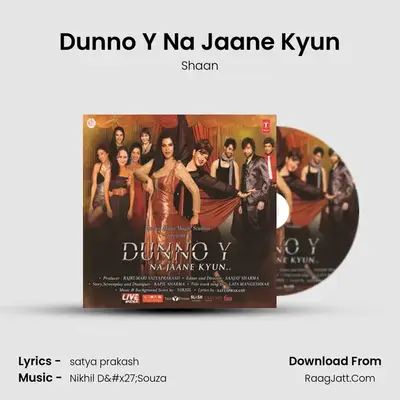 Dunno Y Na Jaane Kyun MP3 Song by Shaan Cover