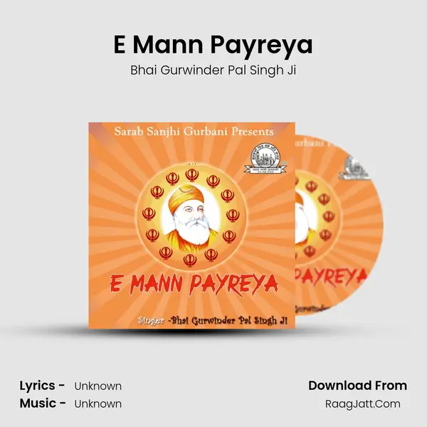 E Mann Payreya MP3 Song by Bhai Gurwinder Pal Singh Ji Cover