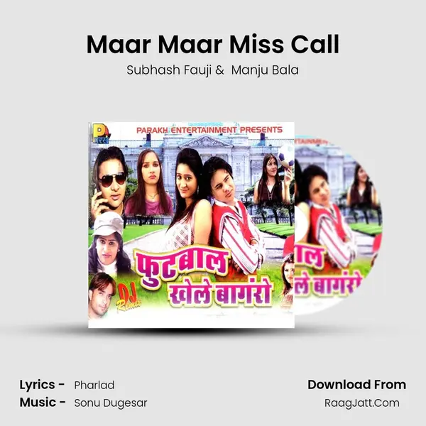 Maar Maar Miss Call MP3 Song by Subhash Fauji Cover
