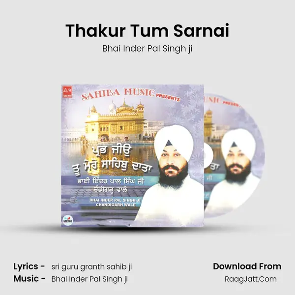 Thakur Tum Sarnai MP3 Song by Bhai Inder Pal Singh ji Cover